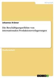 Vorderes Coverbild Die Beschäftigungseffekte von internationalen Produktionsverlagerungen