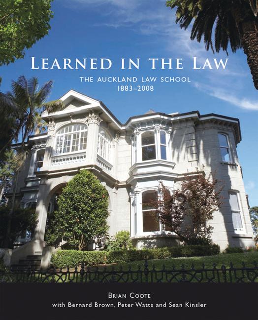 Vorderes Coverbild Learned in the Law: The Auckland Law School 1883-2008