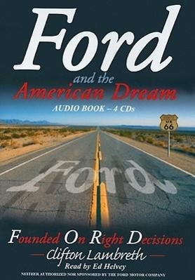 Vorderes Coverbild Ford and the American Dream: Founded on Right Decisions