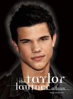 Vorderes Coverbild The Taylor Lautner Album