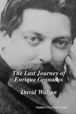 Vorderes Coverbild The Last Journey of Enrique Granados