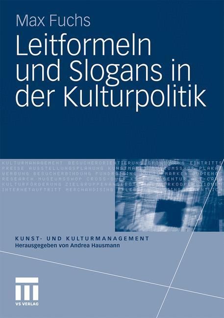 Vorderes Coverbild Leitformeln und Slogans in der Kulturpolitik
