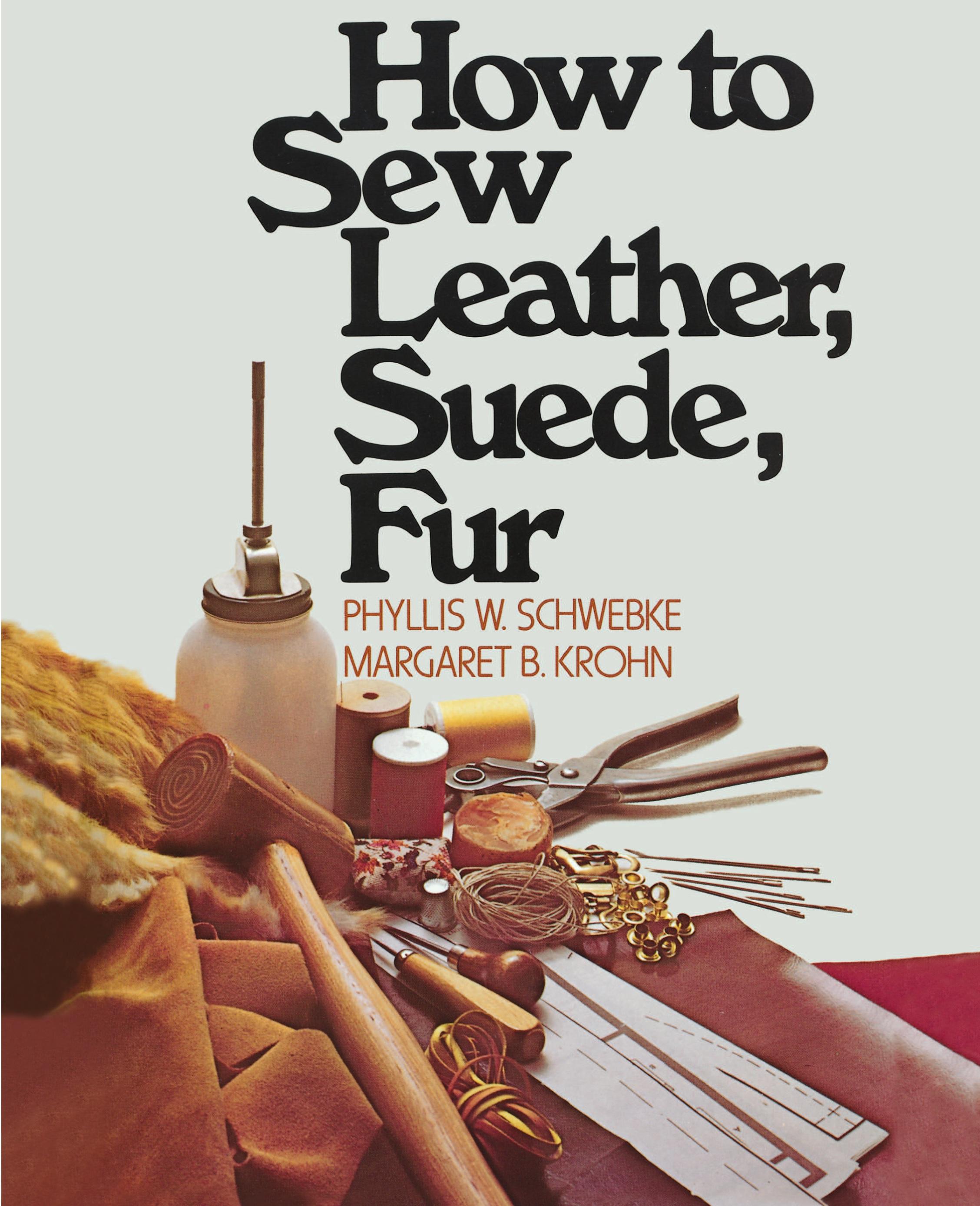 Vorderes Coverbild How to Sew Leather, Suede, Fur