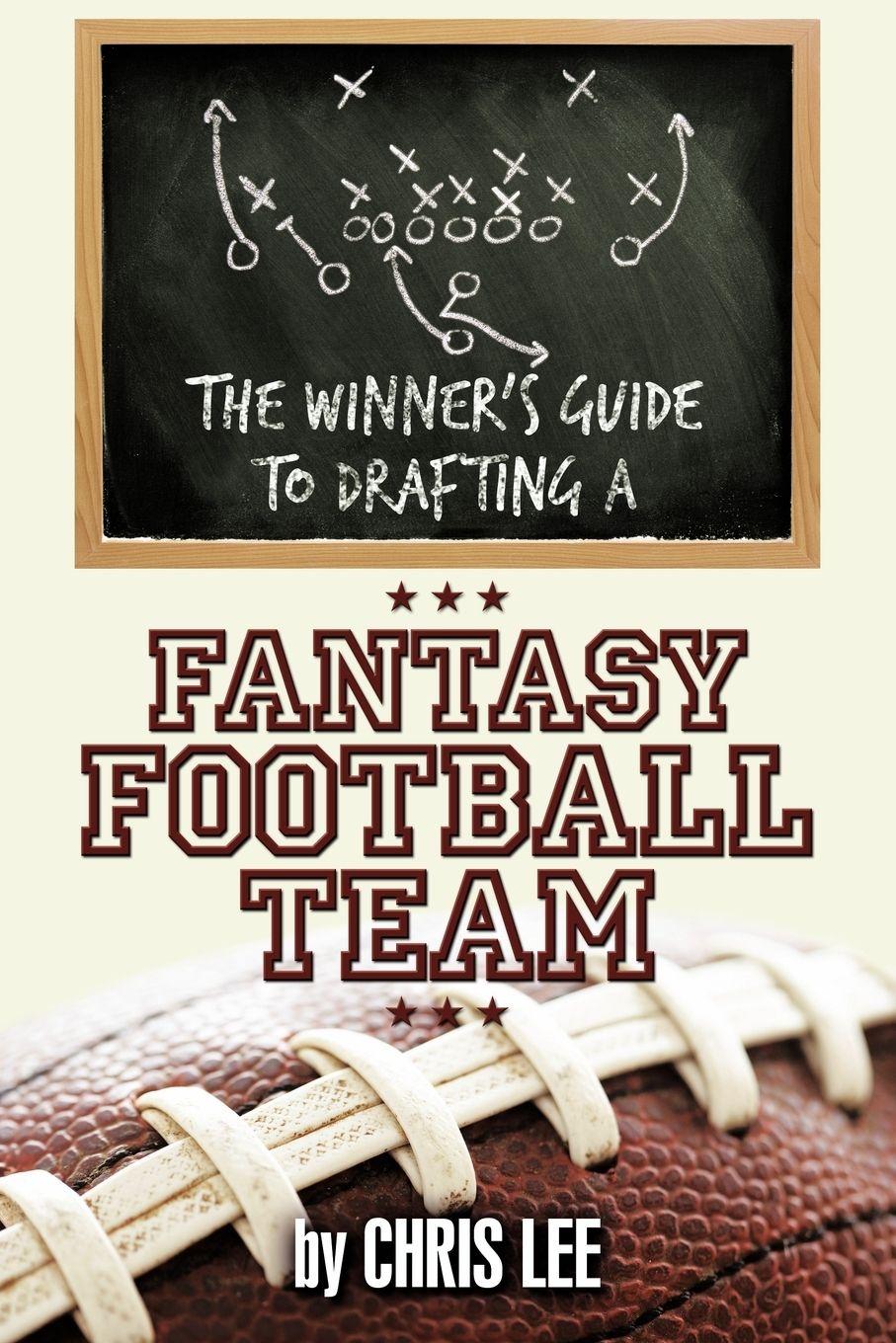 Vorderes Coverbild The Winner's Guide to Drafting a Fantasy Football Team