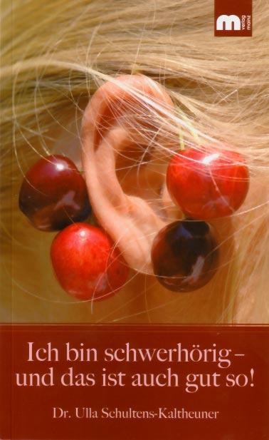 Vorderes Coverbild Ich bin schwerhörig - und das ist auch gut so!