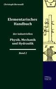 Vorderes Coverbild Elementarisches Handbuch der industriellen Physik, Mechanik und Hydraulik
