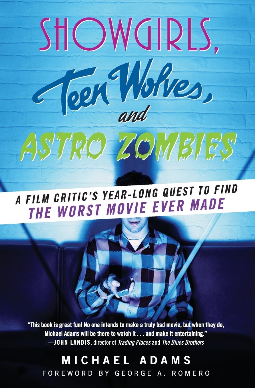 Vorderes Coverbild Showgirls, Teen Wolves, and Astro Zombies