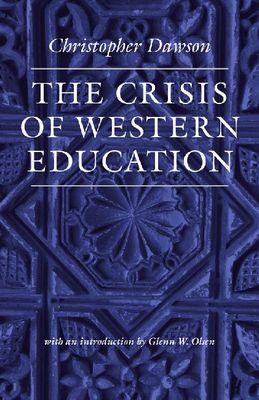 Vorderes Coverbild The Crisis of Western Education