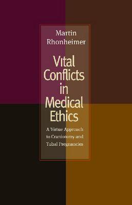 Vorderes Coverbild Vital Conflicts in Medical Ethics