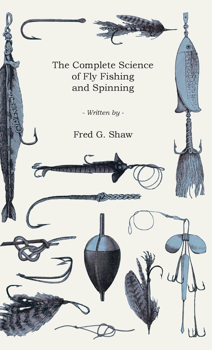 Vorderes Coverbild The Complete Science of Fly Fishing and Spinning