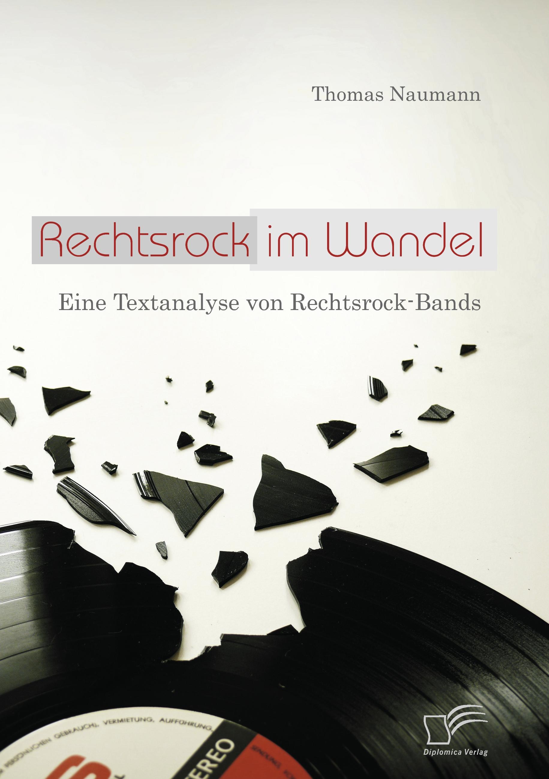 Vorderes Coverbild Rechtsrock im Wandel: Eine Textanalyse von Rechtsrock-Bands