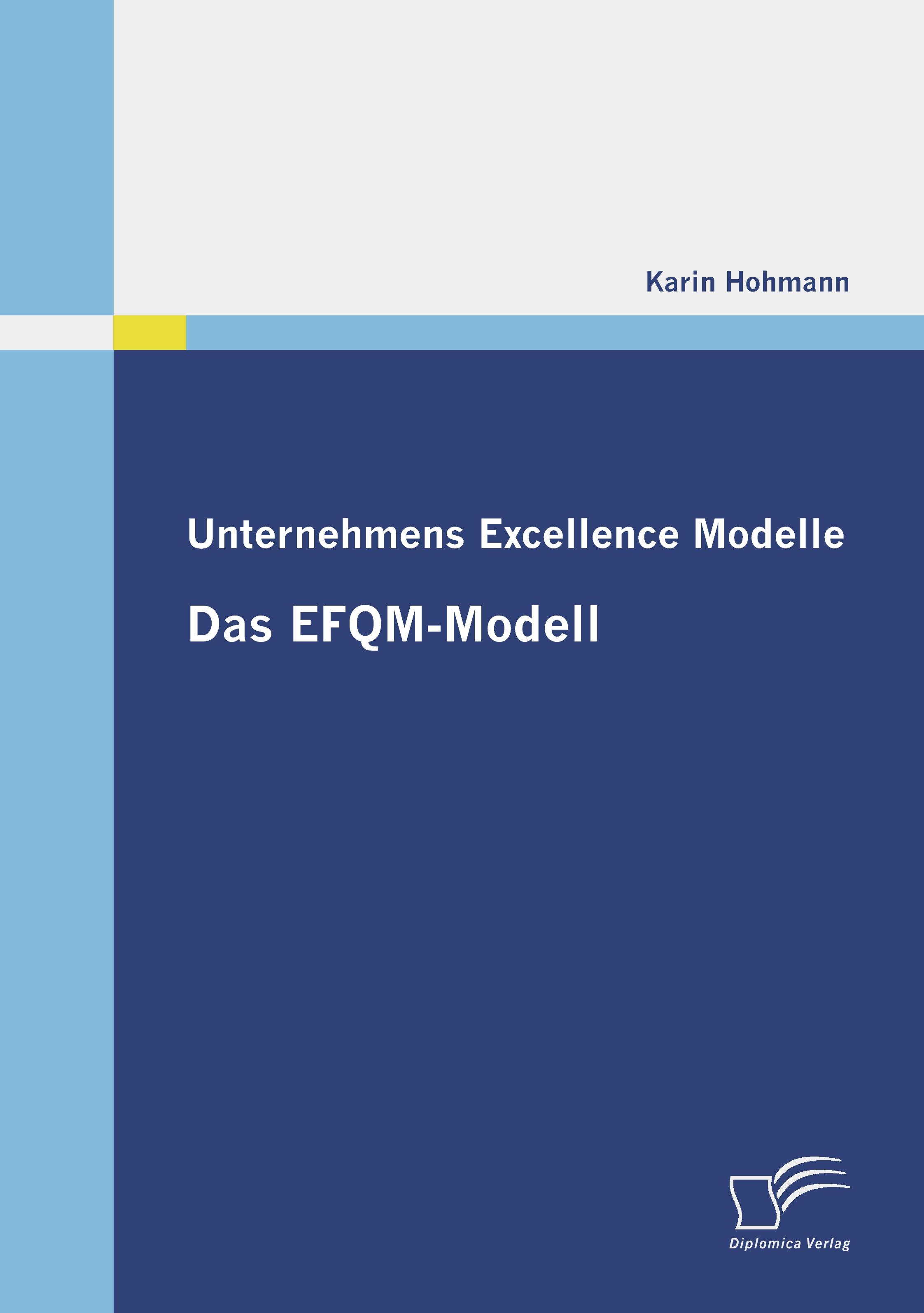 Vorderes Coverbild Unternehmens Excellence Modelle: Das EFQM-Modell
