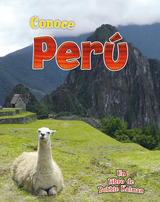 Vorderes Coverbild Conoce Perú (Spotlight on Peru)