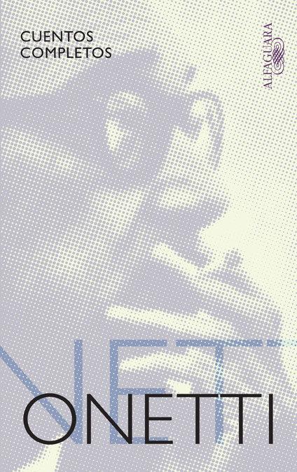 Vorderes Coverbild Cuentos completos Onetti