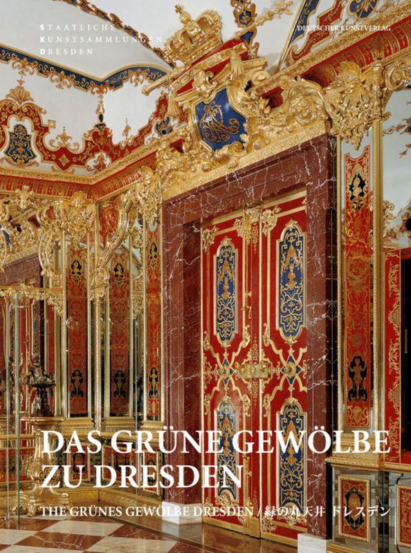 Vorderes Coverbild Das Grüne Gewölbe zu Dresden
