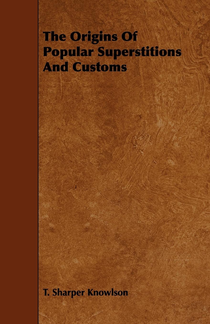 Vorderes Coverbild The Origins of Popular Superstitions and Customs