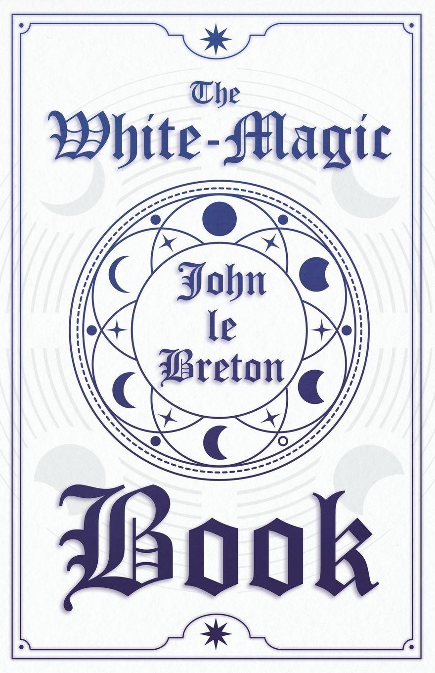 Vorderes Coverbild The White-Magic Book