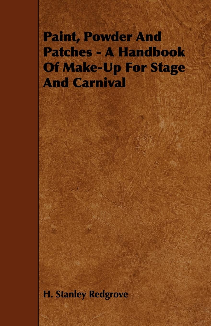 Vorderes Coverbild Paint, Powder and Patches - A Handbook of Make-Up for Stage and Carnival