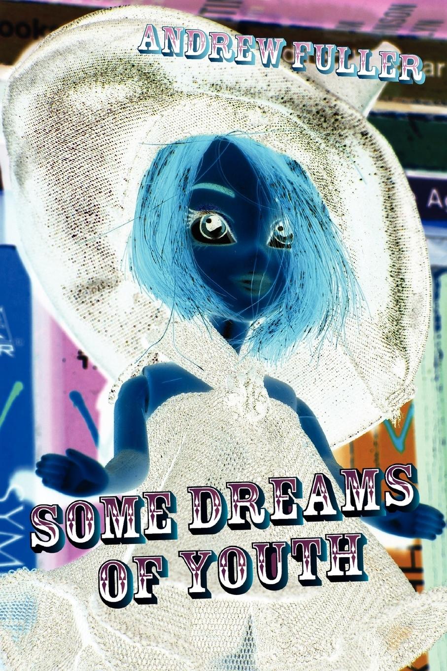 Vorderes Coverbild Some Dreams of Youth