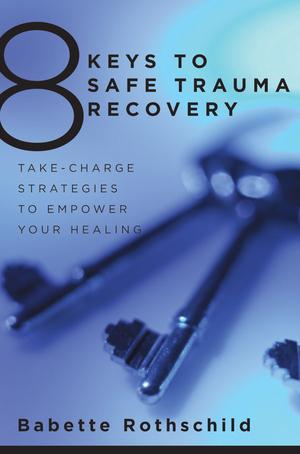 Vorderes Coverbild 8 Keys to Safe Trauma Recovery