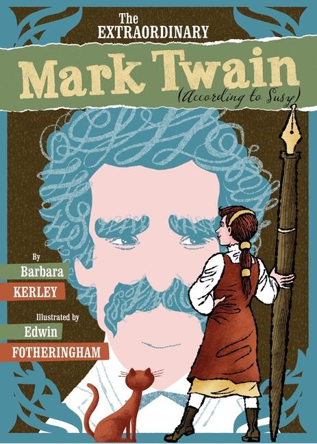 Vorderes Coverbild The Extraordinary Mark Twain (According to Susy)