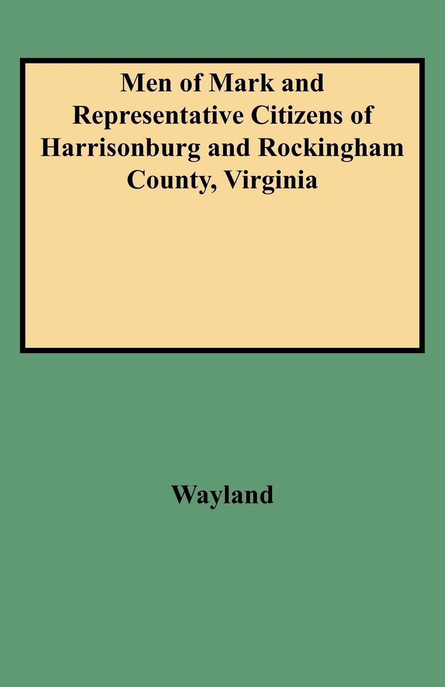 Vorderes Coverbild Men of Mark and Representative Citizens of Harrisonburg and Rockingham County, Virginia