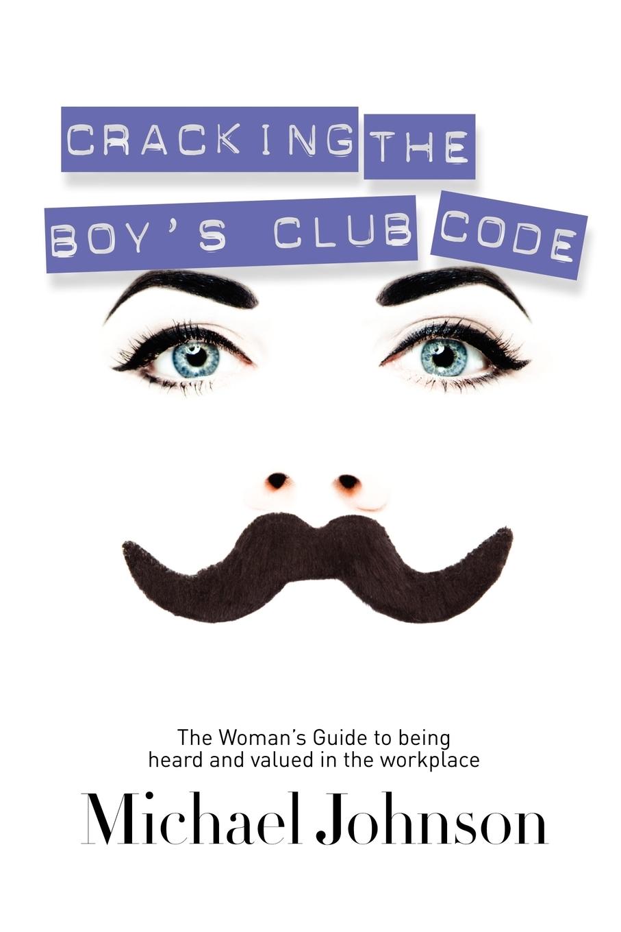 Vorderes Coverbild Cracking The Boy's Club Code