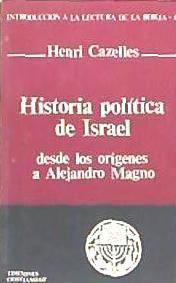 Vorderes Coverbild Historia política de Israel desde los orígenes... Alejandro Magno