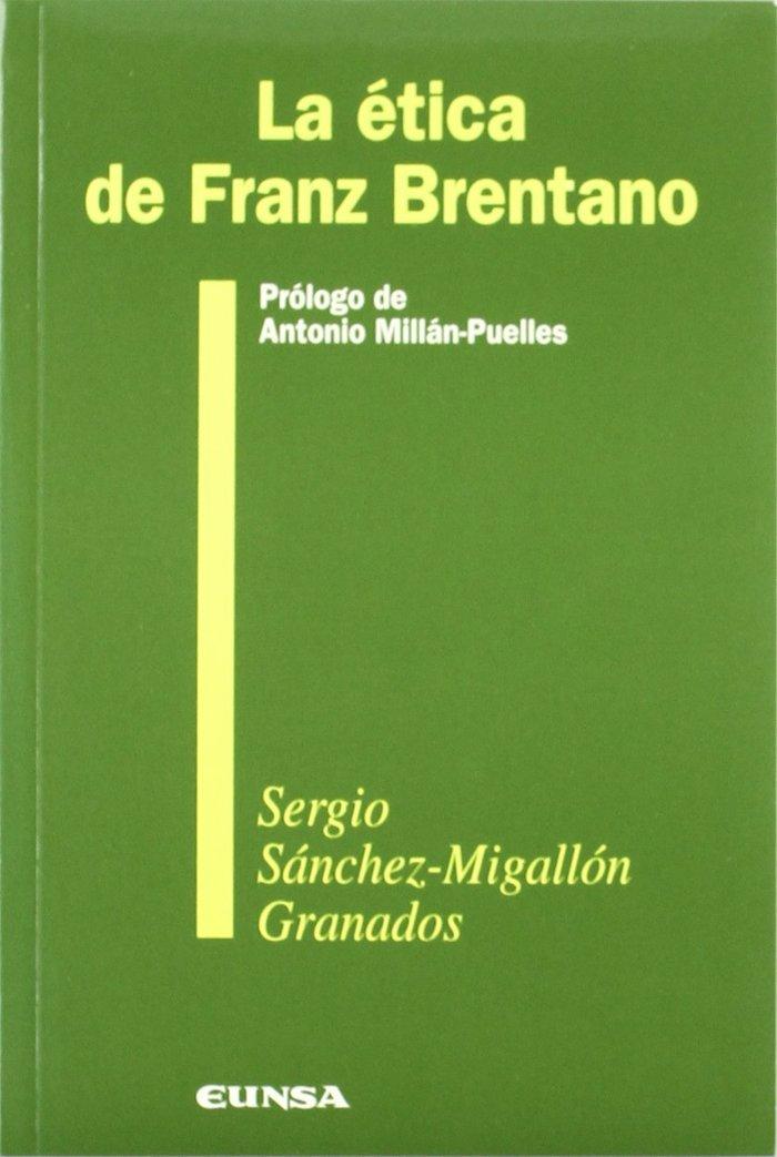 Vorderes Coverbild La ética de Franz Brentano