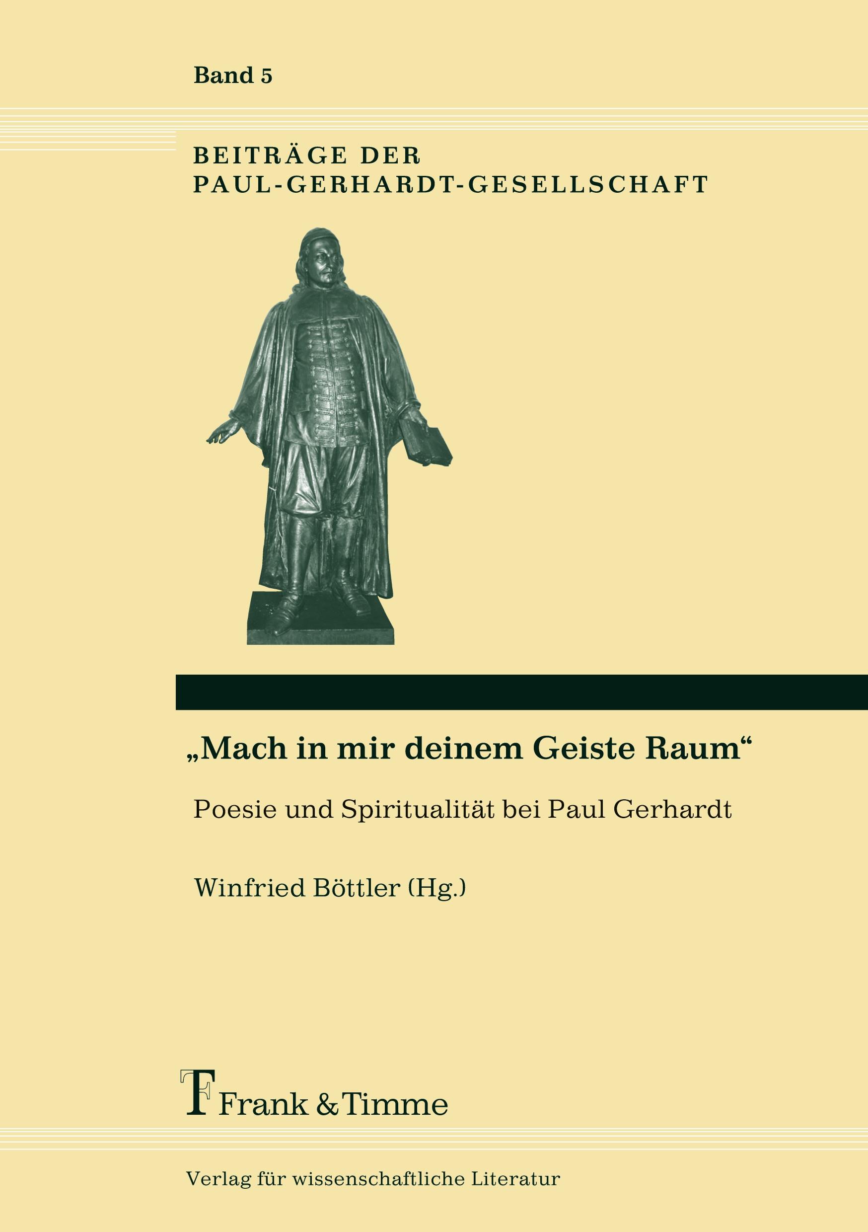 Vorderes Coverbild "Mach in mir deinem Geiste Raum" - Poesie und Spiritualität bei Paul Gerhardt