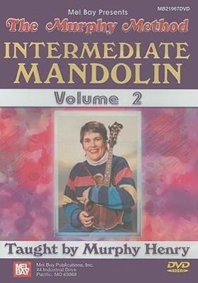 Vorderes Coverbild The Murphy Method: Intermediate Mandolin, Volume 2