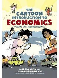 Vorderes Coverbild The Cartoon Introduction to Economics, Volume I: Microeconomics