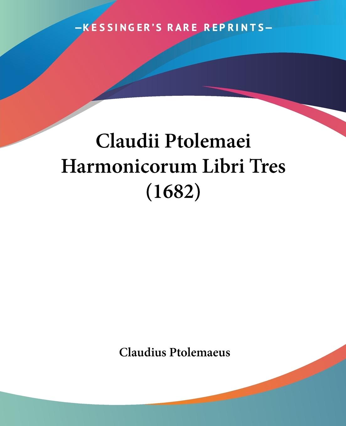 Vorderes Coverbild Claudii Ptolemaei Harmonicorum Libri Tres (1682)