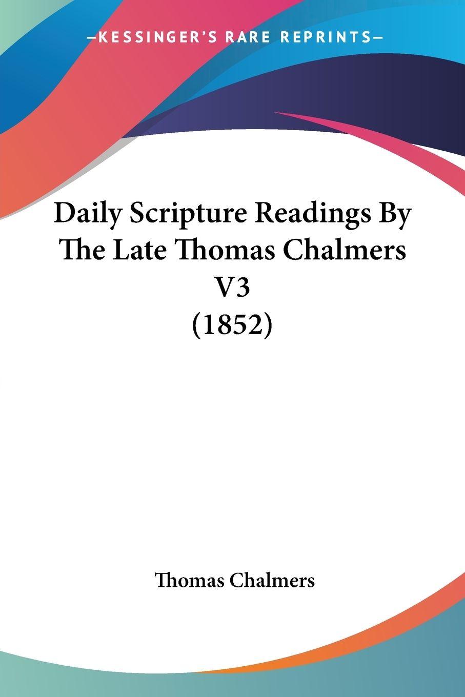 Vorderes Coverbild Daily Scripture Readings By The Late Thomas Chalmers V3 (1852)