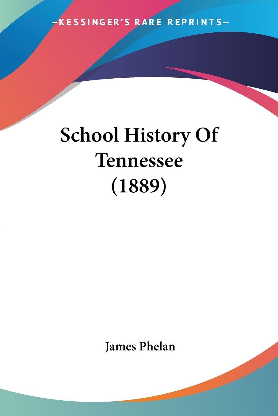 Vorderes Coverbild School History Of Tennessee (1889)