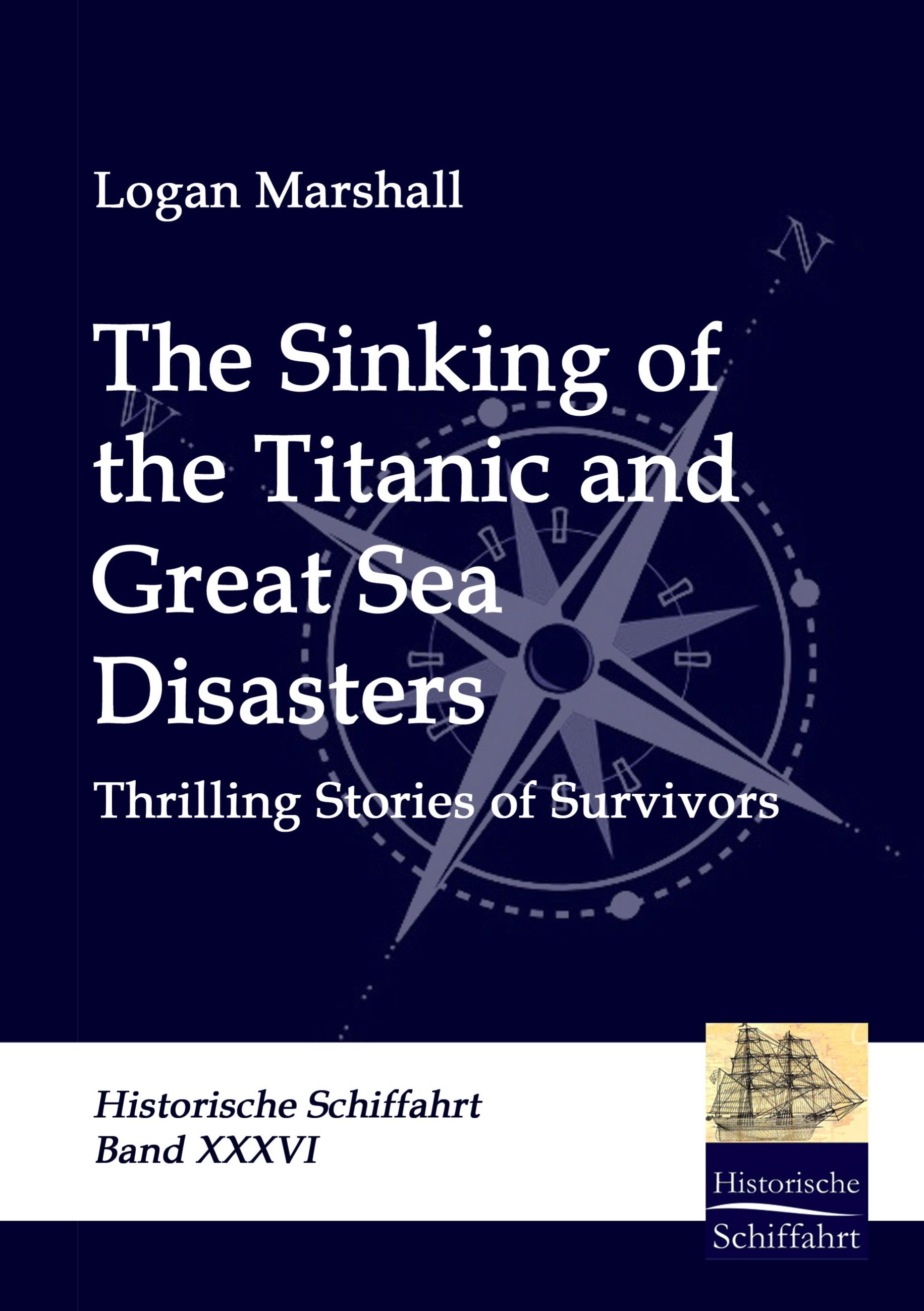 Vorderes Coverbild The Sinking of the Titanic and Great Sea Disasters