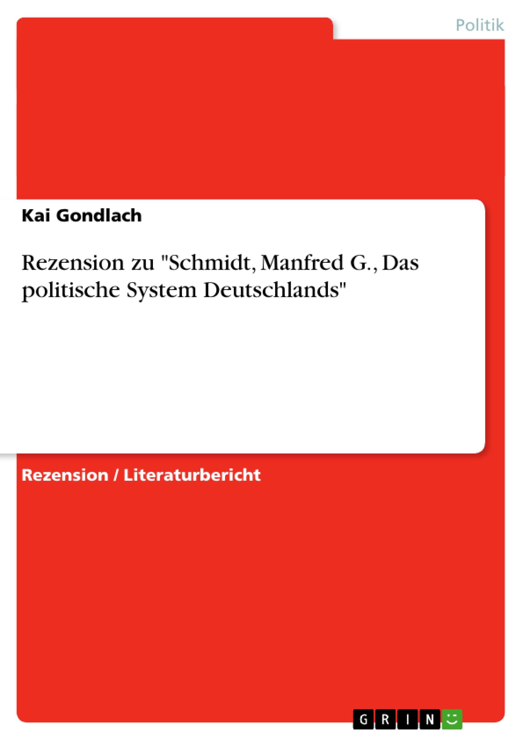 Vorderes Coverbild Rezension zu "Schmidt, Manfred G., Das politische System Deutschlands"