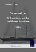 Vorderes Coverbild Vorschriften für Klassifikation und Bau von hölzernen Segelyachten (1926)