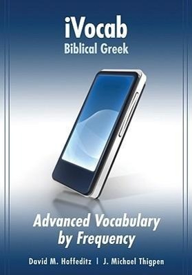 Vorderes Coverbild Ivocab Biblical Greek: Advanced Vocabulary by Frequency