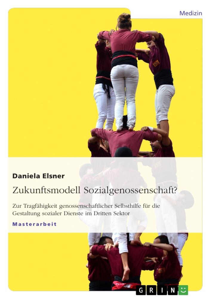 Vorderes Coverbild Zukunftsmodell Sozialgenossenschaft?