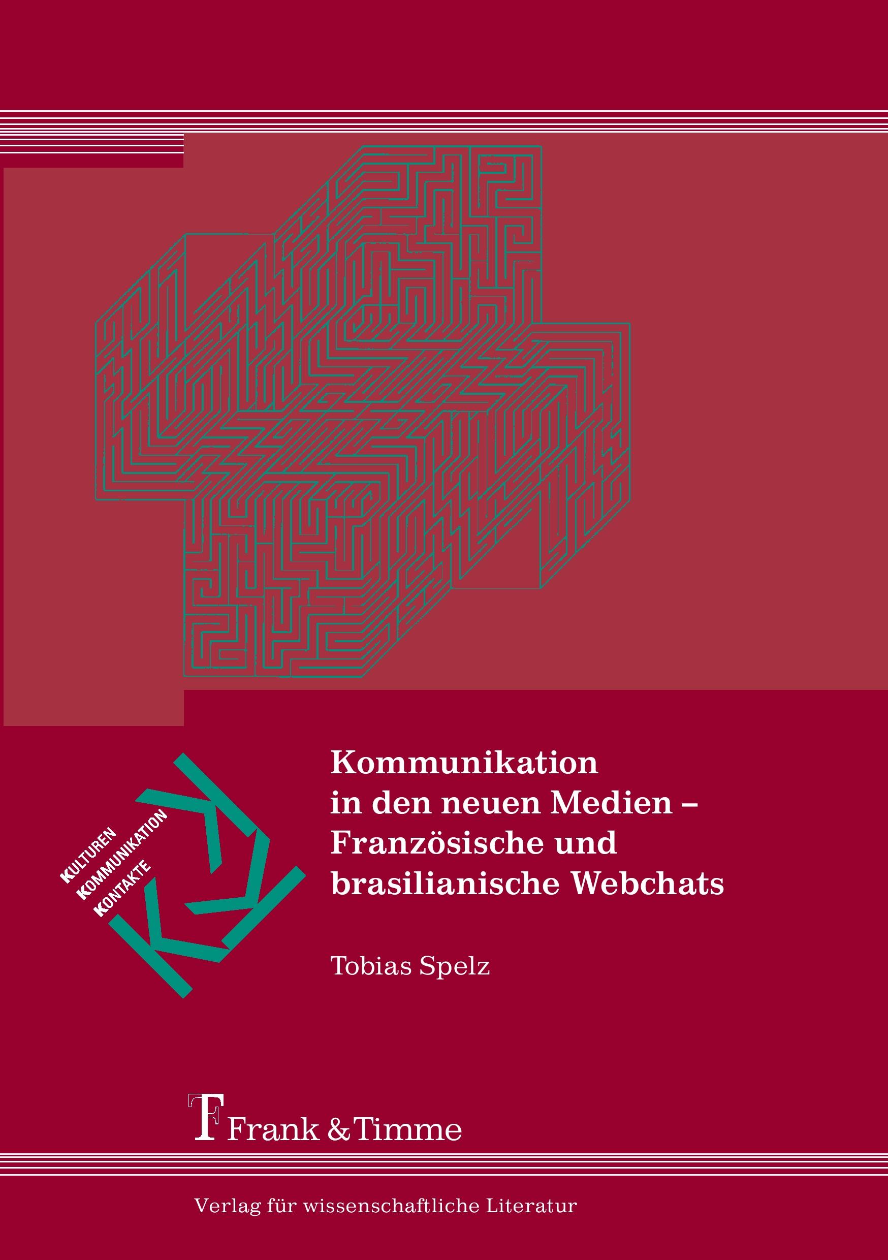 Vorderes Coverbild Kommunikation in den neuen Medien - Französische und brasilianische Webchats