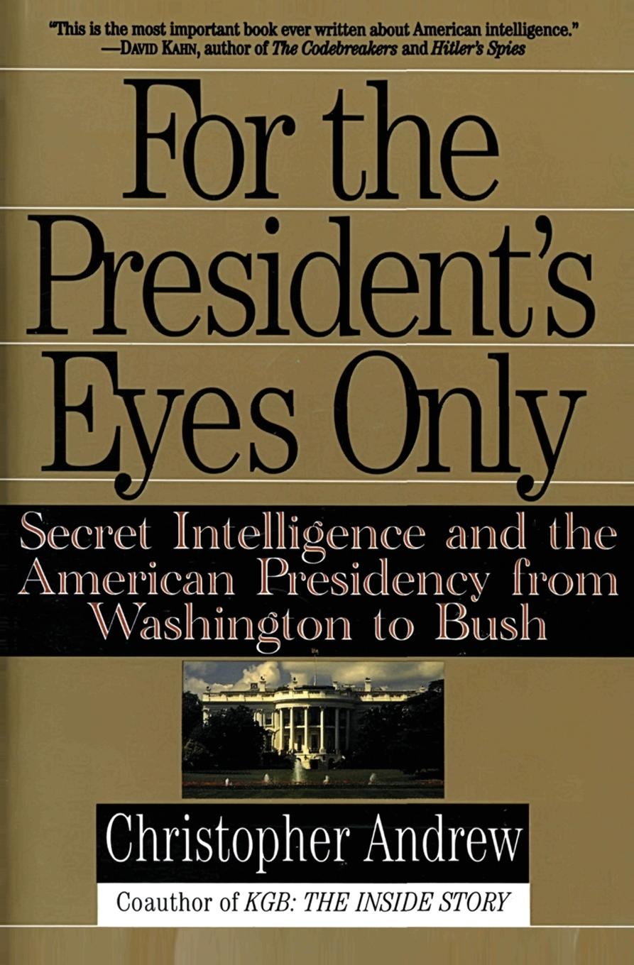 Vorderes Coverbild For the President's Eyes Only