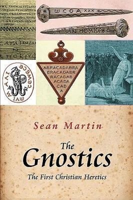 Vorderes Coverbild The Gnostics: The First Christian Heretics