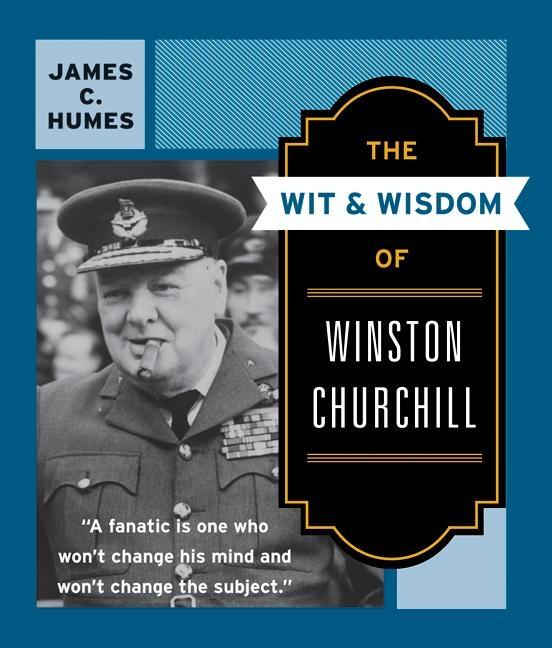 Vorderes Coverbild Wit & Wisdom of Winston Churchill, The