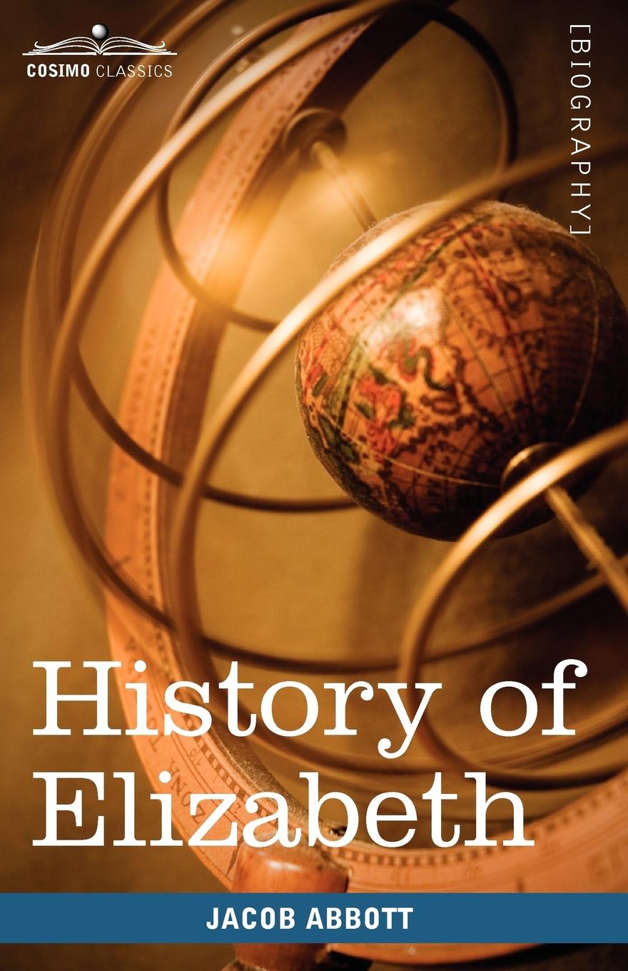 Vorderes Coverbild History of Elizabeth, Queen of England