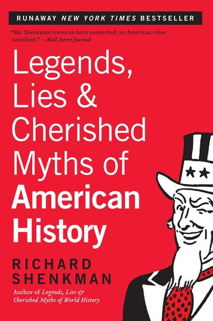 Vorderes Coverbild Legends, Lies & Cherished Myths of American History