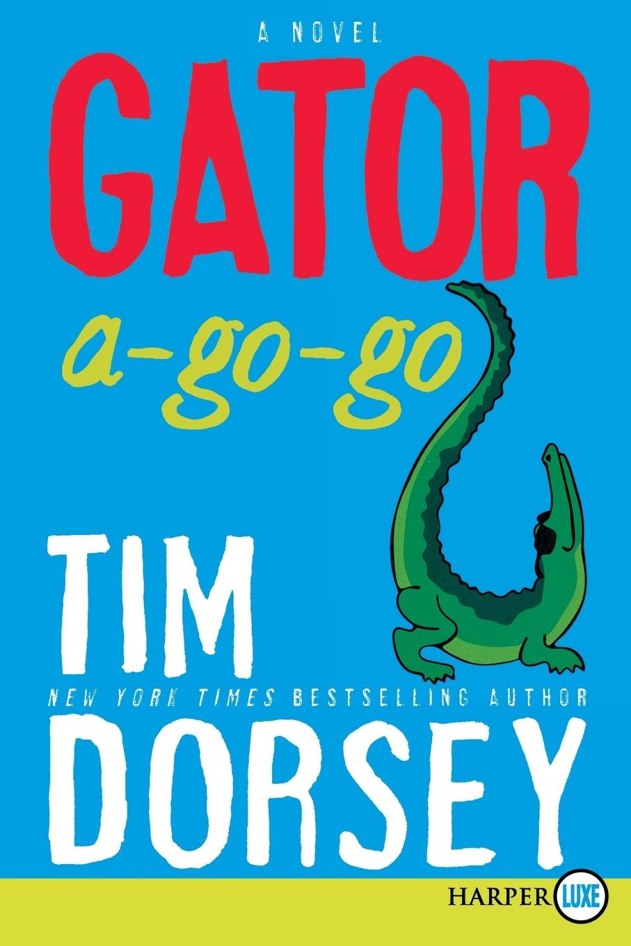 Vorderes Coverbild Gator A-Go-Go