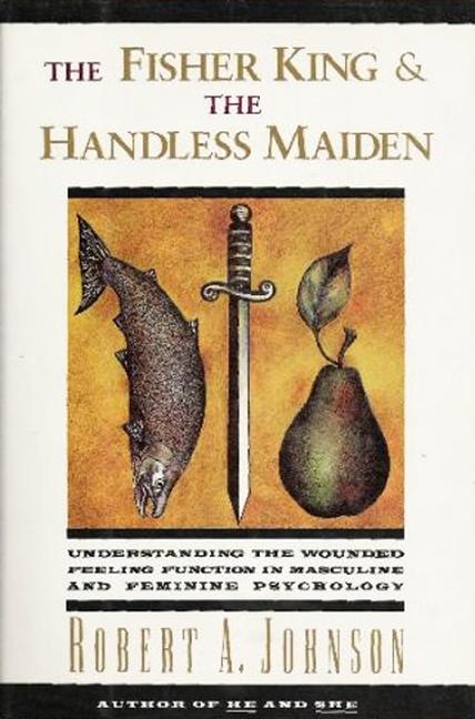 Vorderes Coverbild Fisher King and the Handless Maiden, The