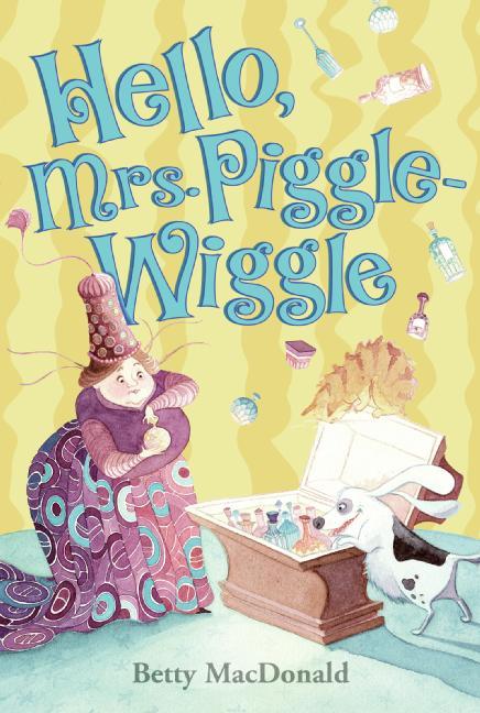 Vorderes Coverbild Hello, Mrs. Piggle-Wiggle