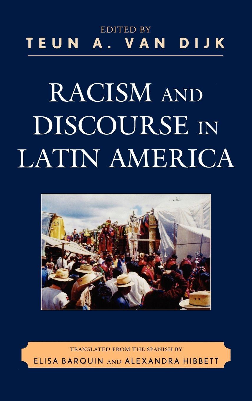 Vorderes Coverbild Racism and Discourse in Latin America